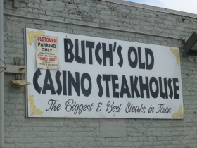 Butch's Old Casino Steak House. 
