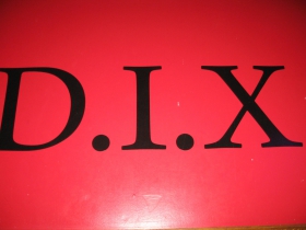 D.I.X.