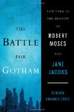 The Battle for Gotham by Roberta Brandes Gratz