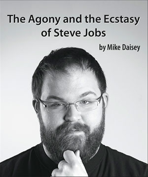The Agony and the Ectasy of Steve Jobs.
