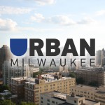 Urban Milwaukee Adds Partial Paywall