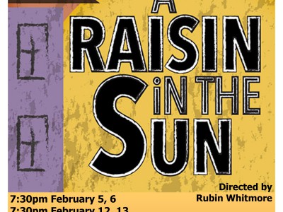 The Village Playhouse presents <i>A Raisin in the Sun</i> by Lorraine Hansberry.