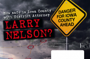 Flyer attacking Iowa County District Attorney Larry Nelson.