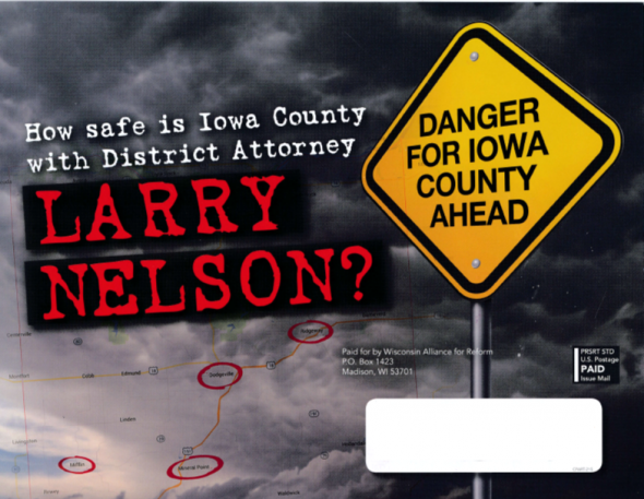 Flyer attacking Iowa County District Attorney Larry Nelson.