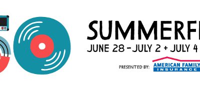 Summerfest Celebrates its 50th Edition with Special 50th Activities and Promotions