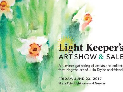 North Point Lighthouse to host the Light Keeper’s Art Show and Sale, June 23.