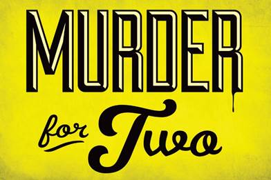 Murder for Two” Begins Performances at Milwaukee Repertory Theater November 10