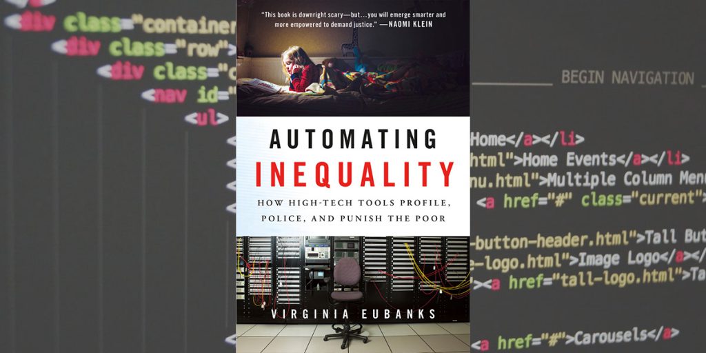 automating inequality eubanks