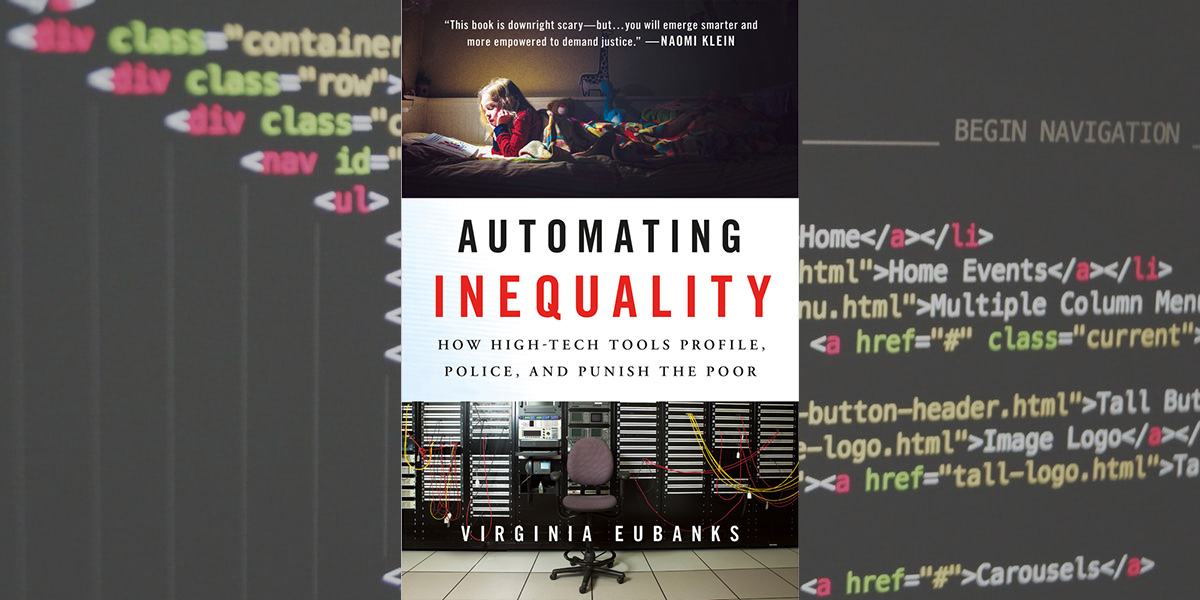 Automating Inequality by Virginia Eubanks