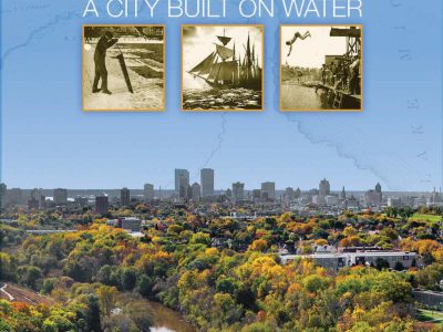 Gurda Paddles City History through a Watery Lens in his newest book, “Milwaukee: A City Built on Water”