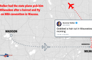 Scott Walker had the state plane pick him up in Milwaukee after a haircut and fly him to an NRA convention in Wausau.