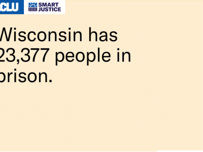 ACLU Blueprint proposes cutting Wisconsin prison population and spending