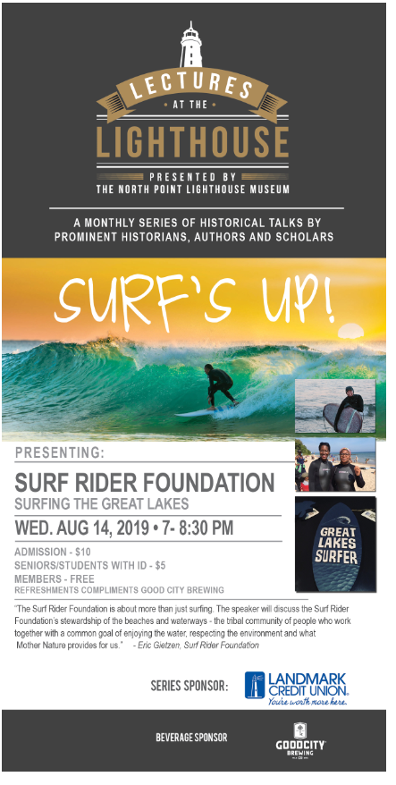 North Point Lighthouse – August 14, 2019 Lecture from the Surfrider Foundation about protecting our waters and surfing