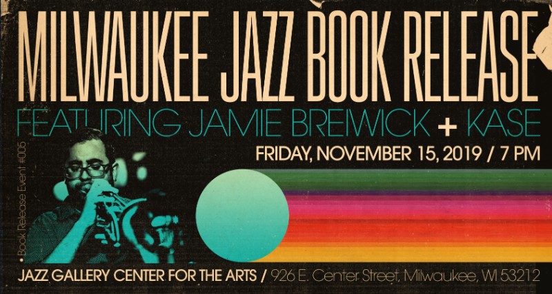 New book chronicling a century of Milwaukee jazz history to celebrate release at the Jazz Gallery