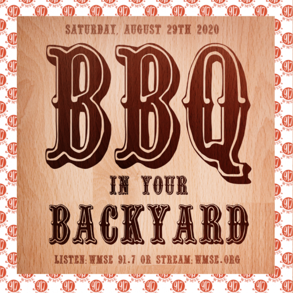 WMSE to host "BBQ In Your Backyard" virtual concert ...