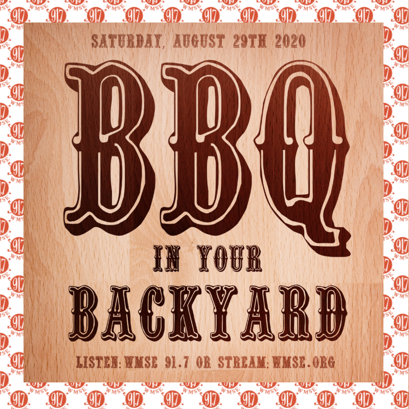 WMSE to host “BBQ In Your Backyard” virtual concert