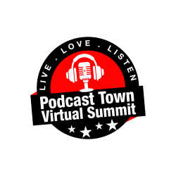 Podcast Town Virtual Summit