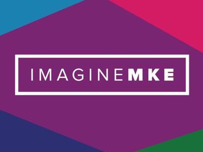 Imagine MKE to Convene Greater Milwaukee Creative Economy Forum with Support from Partners Including MMAC and VISIT Milwaukee