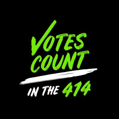 Safe. Secure. Counted! Make Sure Your Vote Counts in the 414 this Election Day