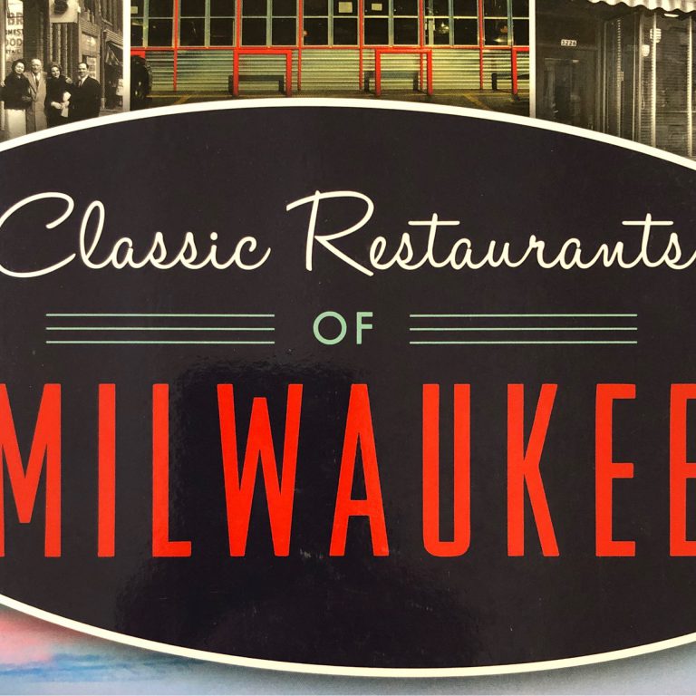 Classic Restaurants of Milwaukee