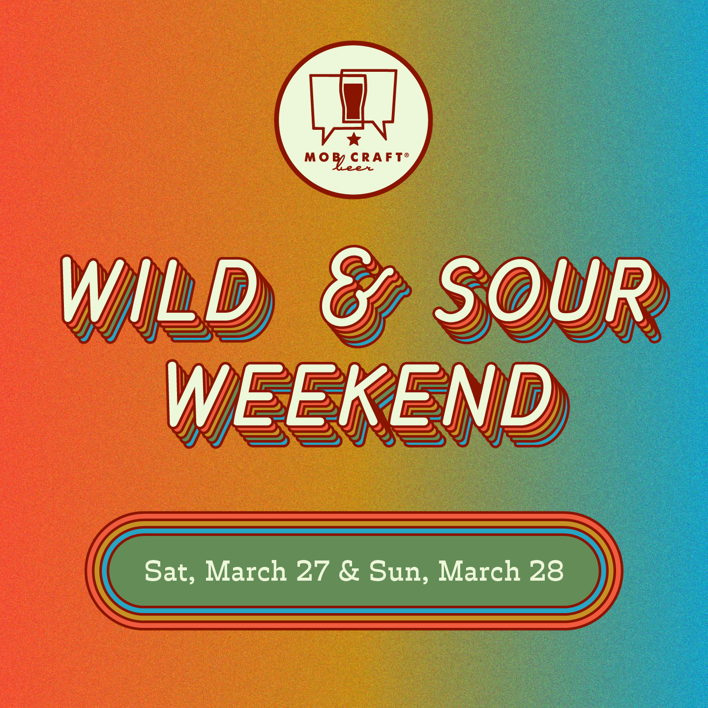 Wild and Sour Weekend