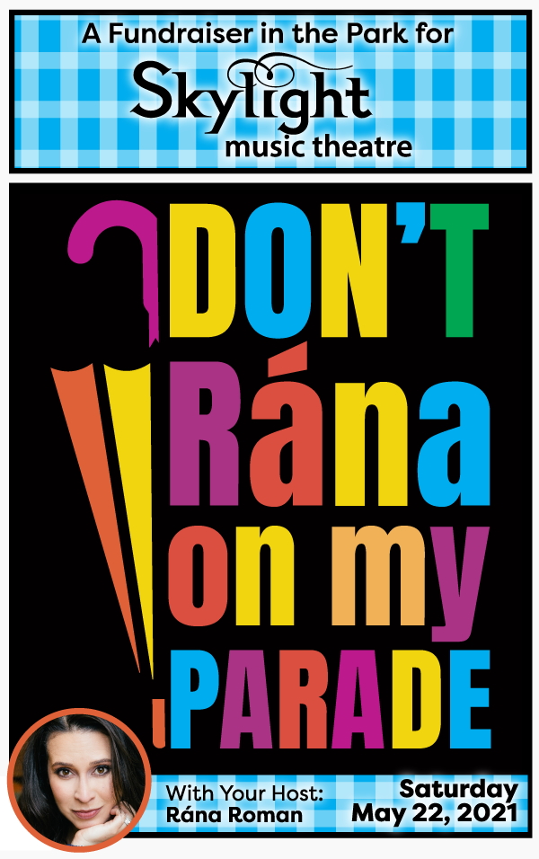 Skylight Music Theatre Announces Don’t Rána on My Parade