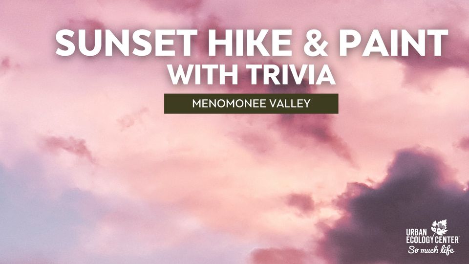 Sunset Hike and Paint with Trivia!