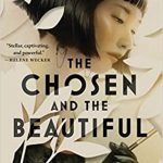 'The Chosen and the Beautiful' By Nghi Vo