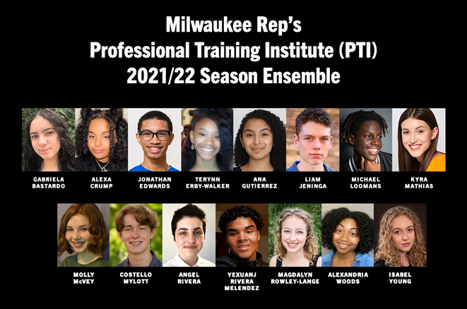 15 High Schoolers Accepted into Milwaukee Rep’s PTI program for the 2021/22 Season