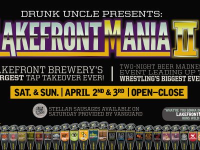 Lakefront Brewery Hosting a Record-breaking Tap Takeover at the Drunk Uncle on April 2nd and 3rd