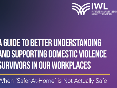 Marquette Institute for Women’s Leadership study finds employers can play role in mitigating impacts of domestic violence