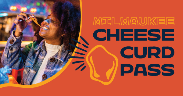 Free Milwaukee Cheese Curd Pass Offers Great Deals Across Milwaukee