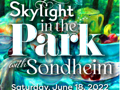 Skylight Music Theatre Announces Skylight in the Park with Sondheim