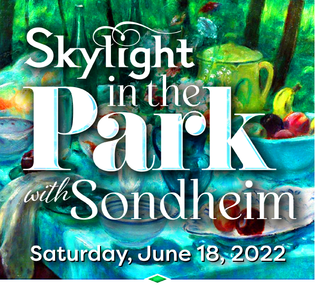 Skylight Music Theatre Announces Skylight in the Park with Sondheim