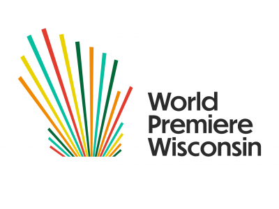 World Premiere Wisconsin Inaugural statewide theater festival celebrating new plays and musicals runs March 1 – June 30, 2023