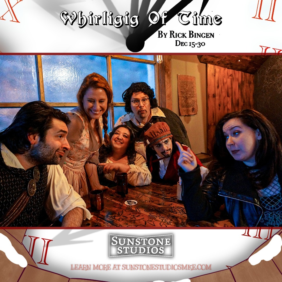 Sunstone Studios to present world premiere of Whirligig of Time by Rick Bingen