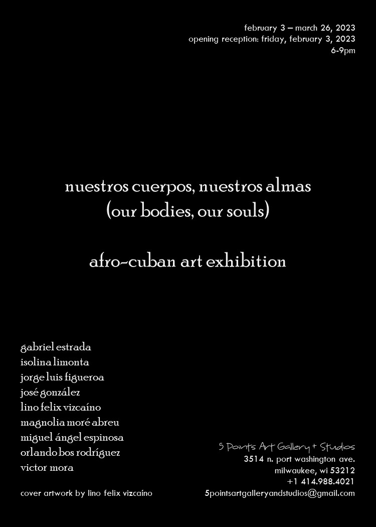 5 Points Art Gallery + Studios Nuestros Cuerpos, Nuestros Almas Exhibition Opening