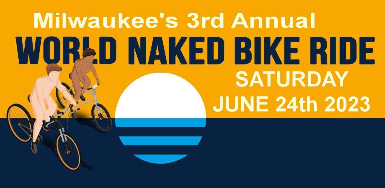 2023 World Naked Bike Ride Milwaukee flier.