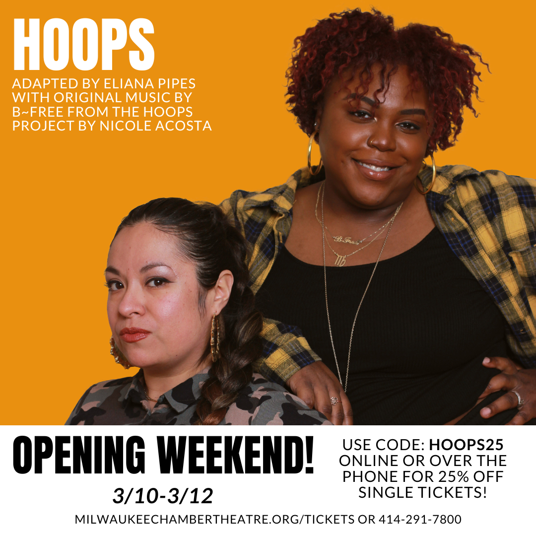 Milwaukee Chamber Theatre Presents the World Premiere of HOOPS
