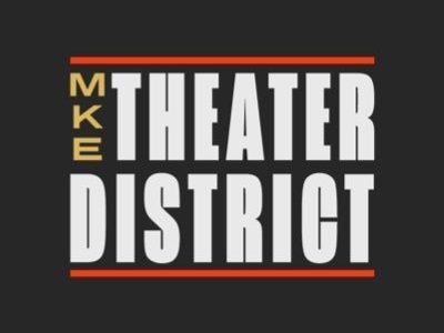 Milwaukee Theater District Launches Milwaukee’s Most Entertaining Giveaway