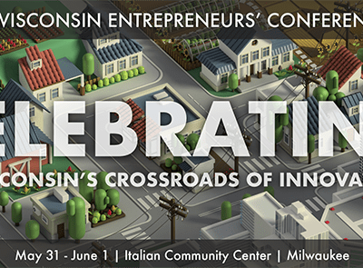 Marquette University to sponsor Wisconsin Entrepreneurs’ Conference, May 31-June 1