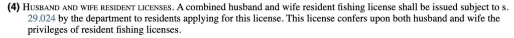Wisconsin law includes a “husband and wife fishing license.”
