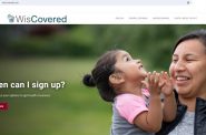 Wisconsin’s WisCovered.com website, established jointly by the state Department of Health Services (DHS) and the Office of the Commissioner of Insurance (OCI), directs users to various potential health insurance options. (Screenshot)