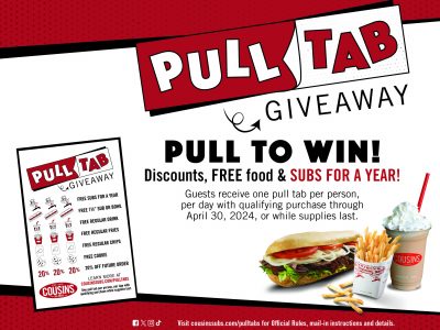 Cousins Subs® Launches New Pull Tab Promotion