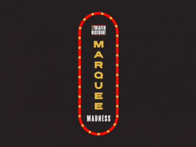 Milwaukee Theater District Launches Marquee Madness Promotion