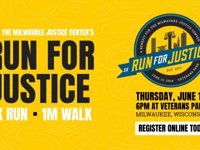 Milwaukee Justice Center Annual Run for Justice Rapidly Approaching