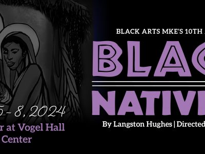 Black Arts MKE’s Black Nativity Returns this December, Tickets On Sale Now