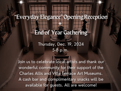 The Future of the Charles Allis Art Museum: Celebrating Community, Art, and “Everyday Elegance” 12/19