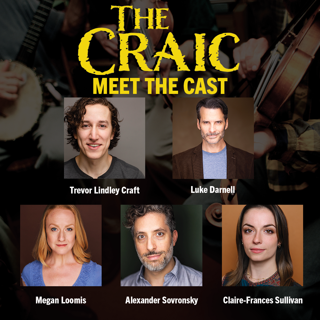 Milwaukee Repertory Theater Presents the World Premiere of The Craic  By Mark Clements and Deanie Vallone