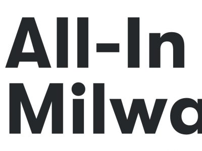 All-In Milwaukee Receives $7.4 Million Grant to Boost College Success for Low-Income Scholars